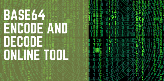 Base64 Encode / Decode Tool
